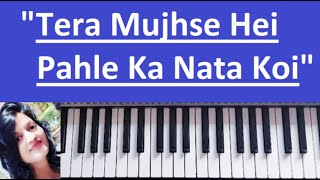 Tera Mujhse Hei Pahle Ka Nata Koi || Aa Gale Lag Ja || Instrumental Cover played  Keyboard/Piano