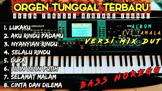 ORGEN TUNGGAL DJ REMIX DANGDUT TERBARU 2023 ALBUM EVI TAMALA SLOW BIKIN BAPER FULLBASS