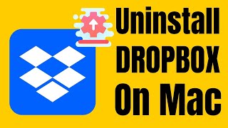 How to Uninstall Dropbox On Mac Completely 2024 Updated