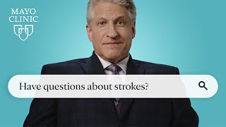 Ask Mayo Clinic: Strokes