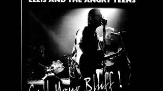 Ellis And The Angry Teens - Mean Ol' Highway