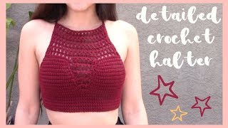 Crochet Top Tutorial // Detailed Halter Top