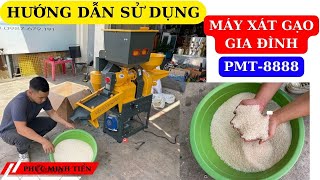 [Trực Tiếp] hướng dẫn sử dụng Máy Xát Gạo mini gia đình PMT-8888