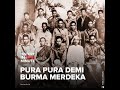 Pura-pura demi Burma Merdeka | HISTORIA.ID