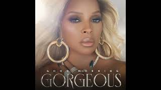 Mary J. Blige - Good Morning Gorgeous (Full Album)