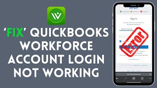 How to Fix QuickBooks Workforce Account Login Not Working 2024?