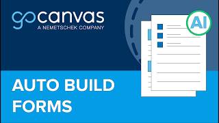 GoCanvas | Auto Build with AI in Basic Forms