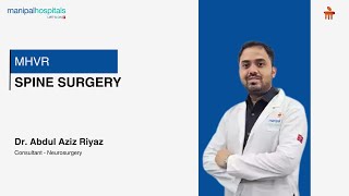 Spine Surgery I Dr. Abdul Aziz Riyaz I Manipal Hospital Varthur Road