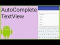 AutoCompleteTextView - Android Studio Tutorial