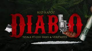 T.O.N.A x Che Dany x Verb Artes- Diablo 👿 (Prod.By SourBizel)