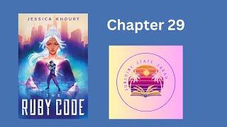 The Ruby Code read aloud Chapter 29