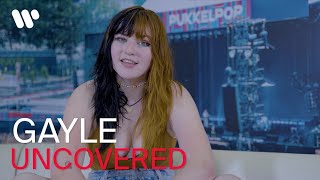 Gayle | Uncovered