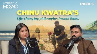 Chinu Kwatra's Life-Changing Philosophy: \