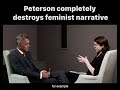 jordan peterson completely destroys feminist narrative