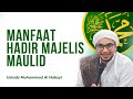 Rasulullah SAW Sudah Hebat Sebelum Dilahirkan - Habib Muhammad Al-Habsyi