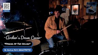 Staring At The Ceiling - Kaitlin Petty 🎶 Archer’s Drum Cover @kaitlinpetty #countrymusic