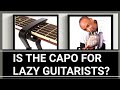 Is The Capo For Lazy Guitarists?-Mono Mukundu replies