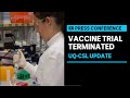 University of Queensland COVID-19 vaccines cancelled due to 'false-positive HIV results' | ABC News