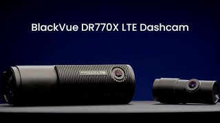 BlackVue DR770X LTE Dash Cam Official Promo Video