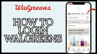 Walgreens Account Login: How to Sign in to Your Walgreens Account?