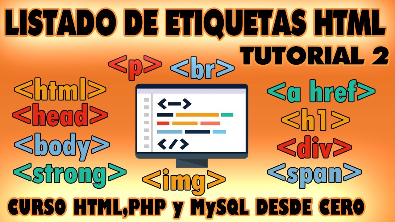 Listado De Etiquetas HTML, Su Función Y Sus Atributos | TUTORIAL 2 ...