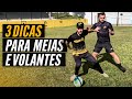 3 DICAS PARA RECEBER A BOLA NO MEIO CAMPO