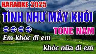 Tình Như Mây Khói Karaoke Tone Nam Karaoke Đăng Khôi - Beat Mới