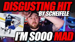 DISGUSTING Hit by Scheifele. I'M SO MAD!