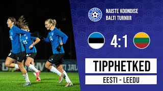 Naiste koondise Balti turniir: Eesti - Leedu 4:1 (06.10.2022)