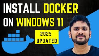 How to install Docker on Windows 11 (Updated 2025)