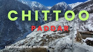 Chittoo Paddar: Winter Bliss in the Lap of Snowy Mountains