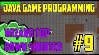 Java Game Programming Wizard Top Down Shooter Part 9