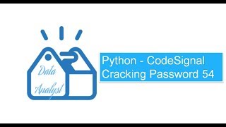 Python - CodeSignal Cracking Password 54