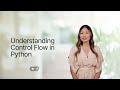 E015 - Master Python Control Flow Today!