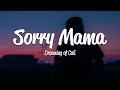 dreaming of cali - sorry mama (Lyrics)