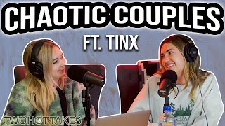 Chaotic Couples Reddit Stories ft. Tinx !! -- Two Hot Takes Podcast