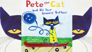 Pete the cat and his four Groovy buttons - Picture book read aloud | Look before buying kids book