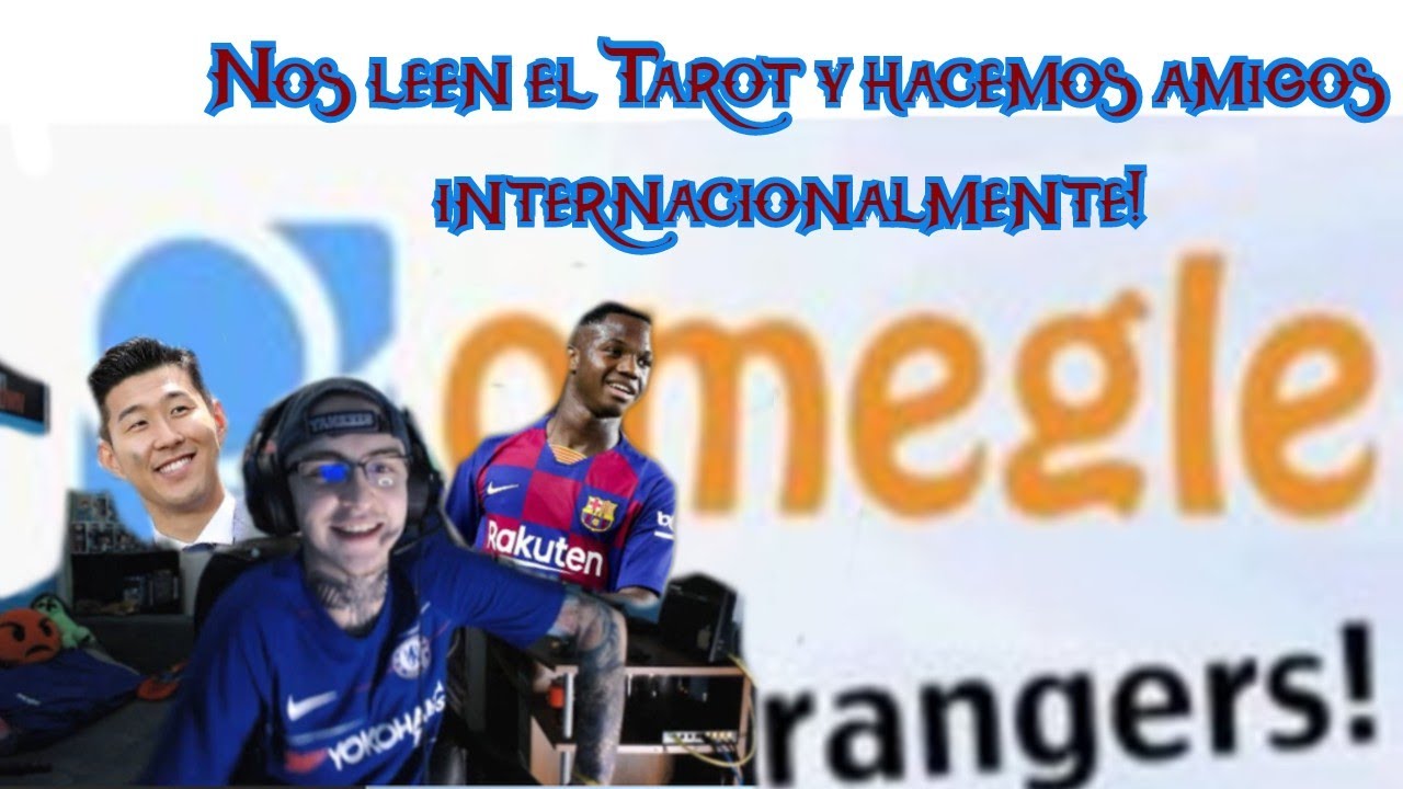 Nos Leen El Tarot Y Hacemos Muchos Amigos | Omegle / Chatroulette - YouTube