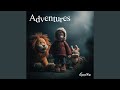 Adventures