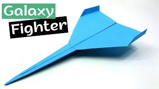 How To Make EASY Paper Airplanes that FLY FAR - Galaxy Fighter
