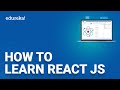 How to Learn React JS  |  React JS Roadmap | Edureka