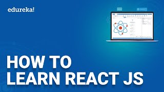 How to Learn React JS | React JS Roadmap | Edureka