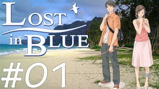 Let's Play Lost in Blue #01 [Deutsch] - Halbtot und hungrig