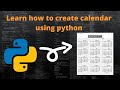 PyThon:Python Programming Tutorial -Calendar Module beginners To Intermediate Level Python Projects