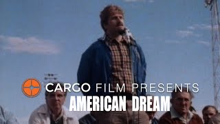 Cargo Films Presents: American Dream