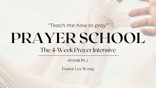 Prayer School Session 2