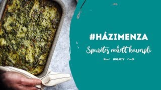 #Házimenza I Spenótos rakott krumpli recept I Nosalty