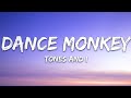 Tones and I - Dance Monkey  WITH 1 HOUR LYRIC