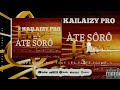 KAILAI ZY PRO.ÀTE SÔRÔ