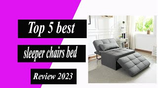 ✅Top 5 best sleeper chairs bed in 2023